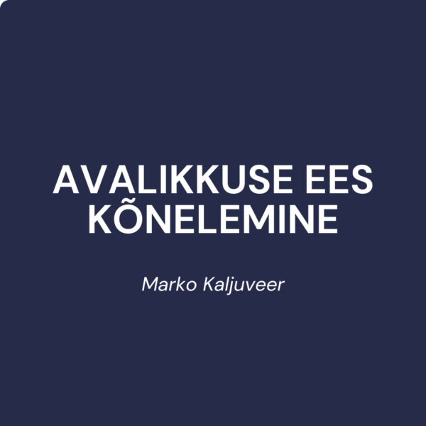 Avalikkuse ees kõnelemine