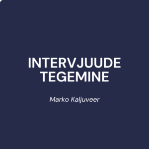 Intervjuude tegemine